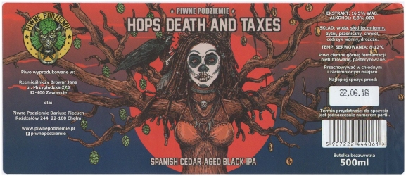 Browar Piwne Podziemie (2018): Hops Death And Taxes - Spanish Cedar Aged Black India Pale Ale