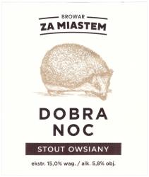 Browar za Miastem (2021) Dobra Noc, Stout Owsiany